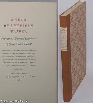 A year of American travel; narrative of personal experience . Voyage to California in 1848: Impre...