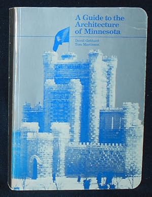 A Guide to the Architecture of Minnesota [inscribed by Martinson to Robert Venturi]