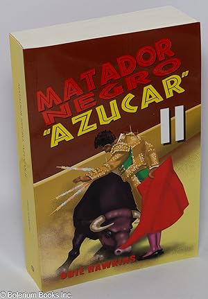 Matador Negro, "Azucar II"
