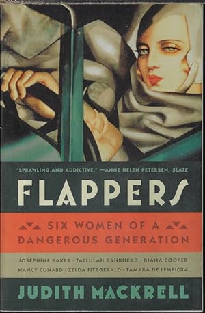 FLAPPERS; Six Women of a Dengerous Generation