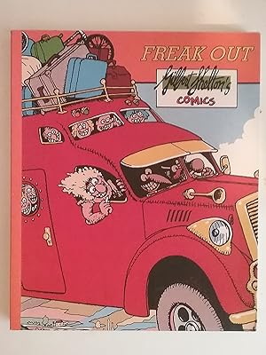 Freak Out - Gilbert Shelton's Comics