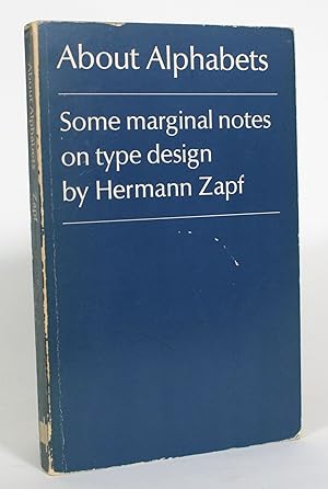 About Alphabets: Some Marginal Notes on Type Design