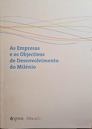EMPRESAS (AS) E OS OBJECTIVOS DE DESENVOLVIMENTO DO MILÉNIO.