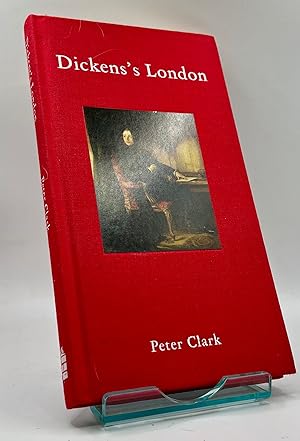 Dickens's London (Armchair Traveller (Haus Publishing))