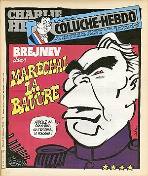 "CHARLIE HEBDO N°526 du 10/12/1980" CABU : BREJNEV dans MARÉCHAL LA BAVURE / COLUCHE : APPEL AUX ...