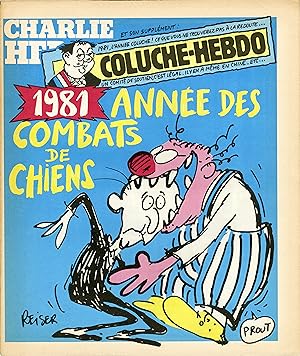 "CHARLIE HEBDO N°529 du 31/12/1980" REISER : 1981 ANNÉE DES COMBATS DE CHIENS / COLUCHE : L'APPEL...