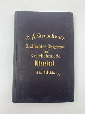 C. A. Gruschwitz Maschinenfabrik und Eisengiesserei Olbersdorf (Catalogo)