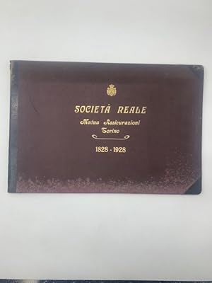 Societa' Reale Mutua Assicurazioni, Torino. 1828-1928 (Album con 12 carte geografiche dell'Italia)
