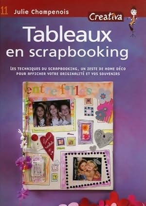 Tableaux en scrapbooking - Julie Champenois