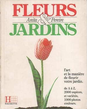 Fleurs et jardins - Anita Pereire