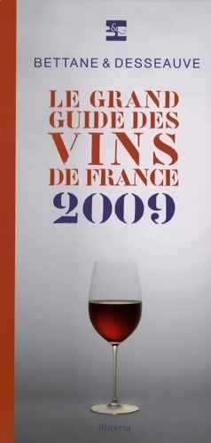 Le grand guide des vins de France 2009 - Michel Bettane
