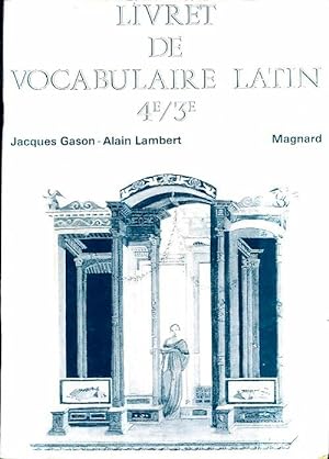 Livret de vocabulaire latin 4e et 3e - Jacques Gason
