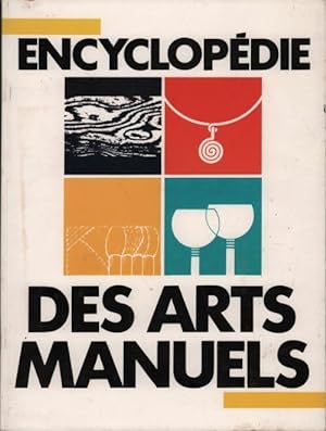Encyclop?die des arts manuels - Collectif