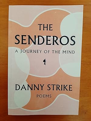 The Senderos: A Journey of the Mind [Inscribed Copy]