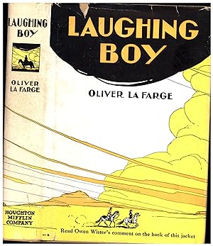 Laughing Boy (PULITZER-PRIZE WINNING NOVEL, INSCRIBED BY A THOMAS S. LA FARGE, REPORTEDLY THE AUT...