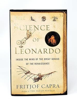 The Science of Leonardo: Inside the Mind of the Great Genius of the Renaissance SIGNED