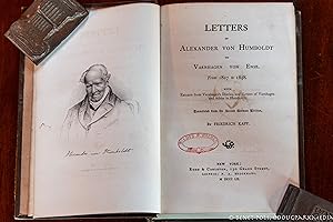Letters of Alexander Von Humboldt to Varnhagen Von Ense From 1827 to 1858