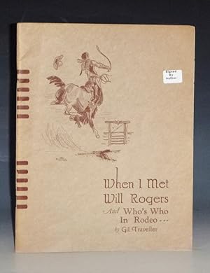 When I Met Will Roger (inscribed by the Author)