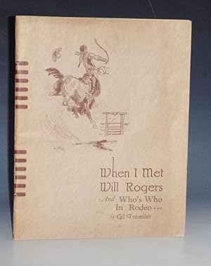 When I Met Will Roger (Inscribed By the author)