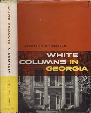 White Columns in Georgia Signed, inscribed by the author