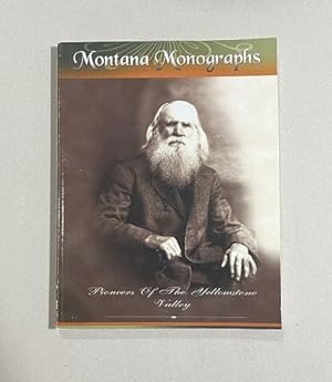 Pioneers of the Yellowstone Valley Montana Monographs SIGNED
