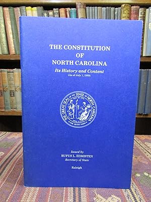 The Constitution of North Carolina, its HIstory and Content (As of July 1, 1989)