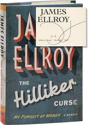 The Hilliker Curse: My Pursuit of Women (Signed First Edition)