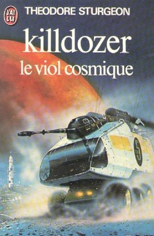 Killdozer - Le Viol cosmique