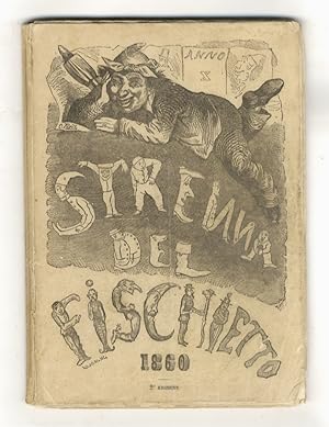 STRENNA del Fischietto pel 1860. Anno X. 2a edizione.