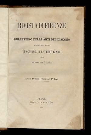 Rivista di Firenze e Bullettino delle arti del disegno:pubblicazione mensile di scienze, di lette...