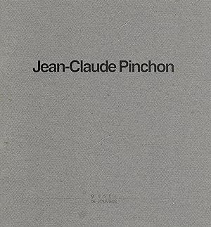 Jean-Claude Pinchon (catalogue de l'exposition au Musée de Louviers, 1998)