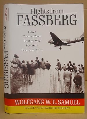 Flights From Fassberg - How A German Town Built For War Became A Beacon Of Peace