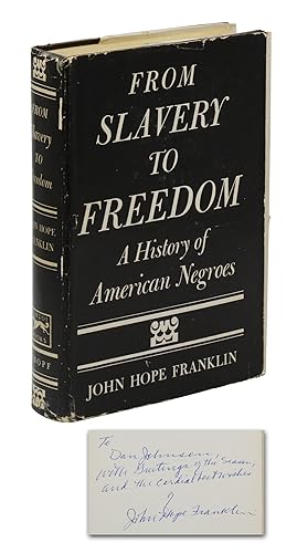 From Slavery to Freedom: A History of American Negroes