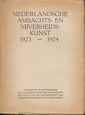 Nederlandsche Ambachts- en Nijverheidskunst. 1923-1924.
