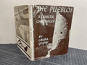 THE PUEBLOS : A Camera Chronicle ( signed )