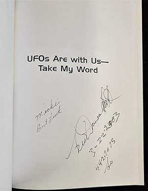 UFOs Are with Us - Take My Word