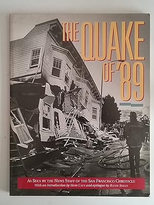 The Quake of '89 - As Seen by the News Staff of the San Francisco Chronicle