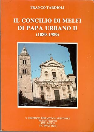 Il Concilio di Melfi di Papa Urbano II (1089 - 1989)