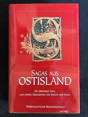 Sagas aus Ostisland. Die Hrafnkels Saga und andere Geschichten von Macht und Fehde.