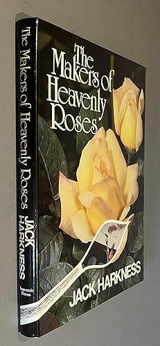 The Makers of Heavenly Roses
