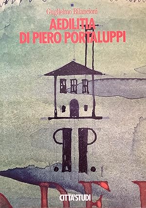 Aedilitia di Piero Portaluppi.