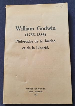William Godwin ( 1756-1836) Philosophe de la Justice et de la Liberté