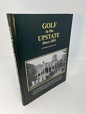 GOLF IN THE UPSTATE SINCE 1895
