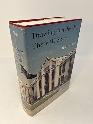 DRAWING OUT THE MAN: The VMI Story