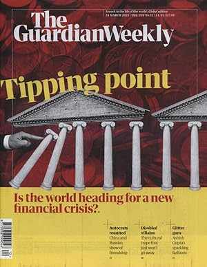 The Guardian weekly. A week in the life of the world / Global edition. 24. March 2023 / Vol. 208 ...