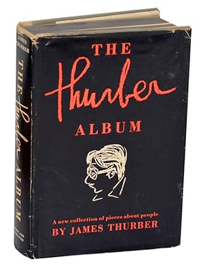 The Thurber Album: A New Collection of Pieces About People