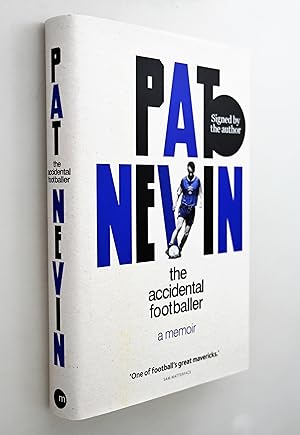 Pat Nevin : The accidental footballer : a memoir