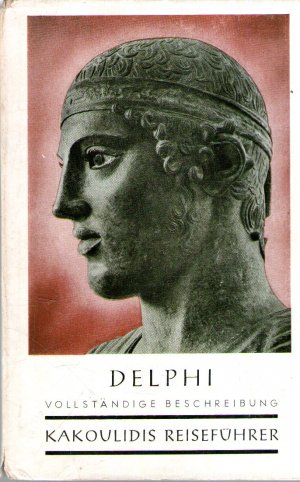 Delphi. Führer und vollständige Beschreibung