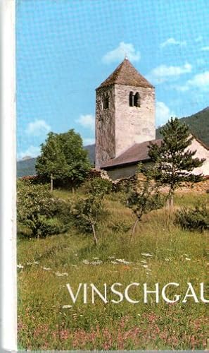 Vinschgau. Volk und Land am Ursprung der Etsch