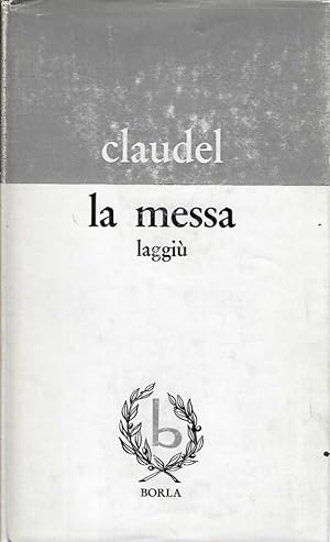 La messa laggiù